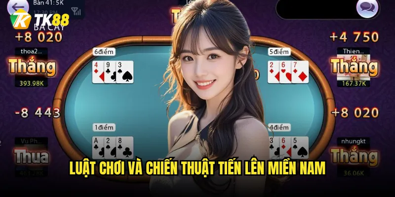 Luật chơi và chiến thuật Tiến lên miền Nam