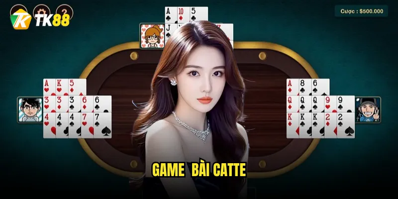 game bài catte