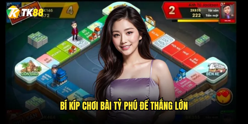 Bí kíp chơi bài tỷ phú để thắng lớn